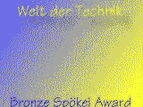 Welt der Technik - Sp�kel-Bronze Award !